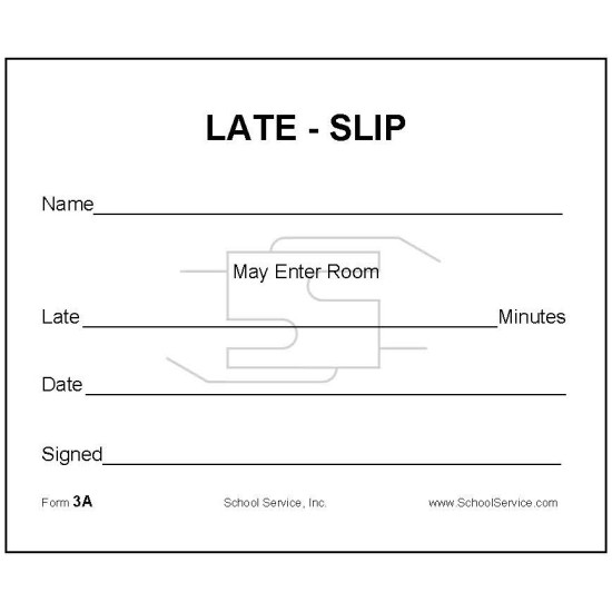 3A - Late Slip 3A - Late Slip