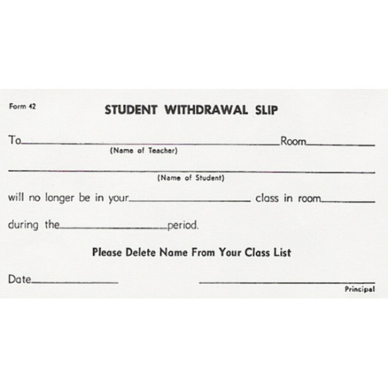 42 - Student Withdrawal Slip