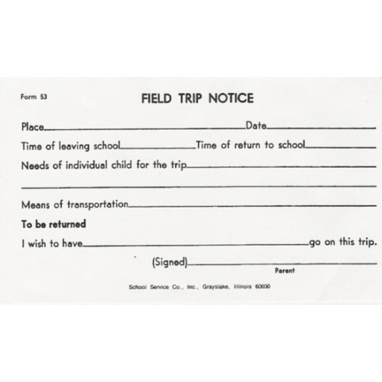 53 - Field Trip Notice