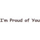 AS28 - Large I'm Proud of You Stamp 